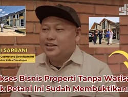 Kisah Anak Petani yang Nekat Bisnis Properti : Jatuh Bangun Ali Jadi Raja Properti